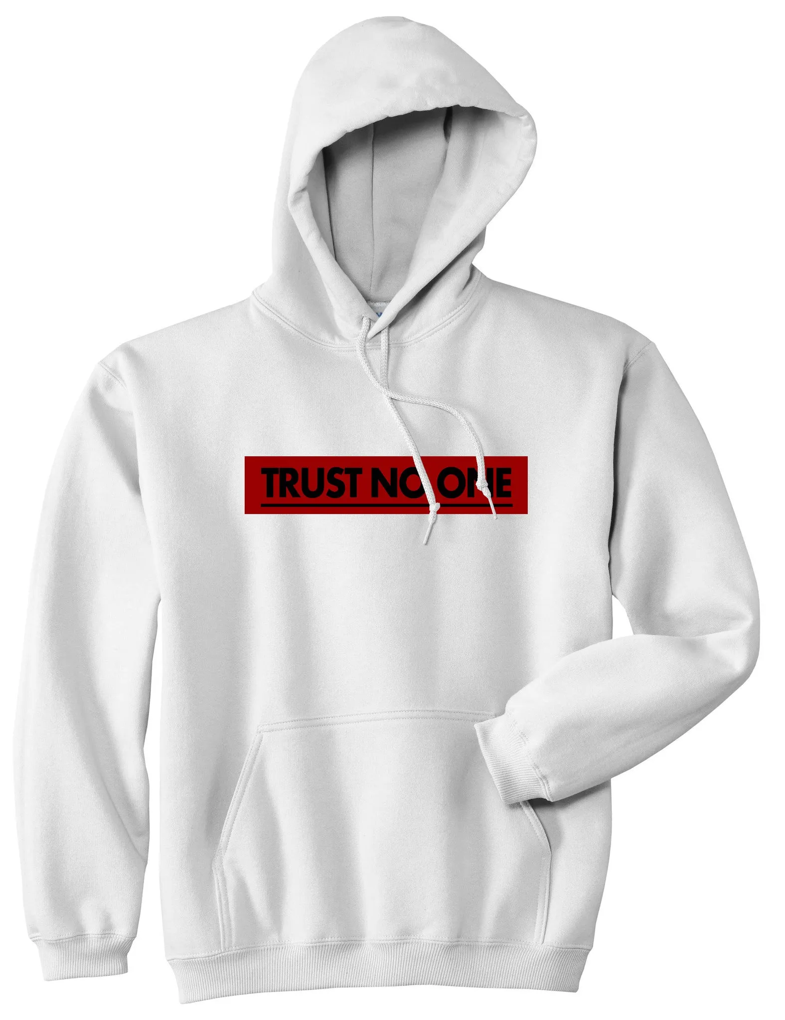 Trust No One Pullover Hoodie